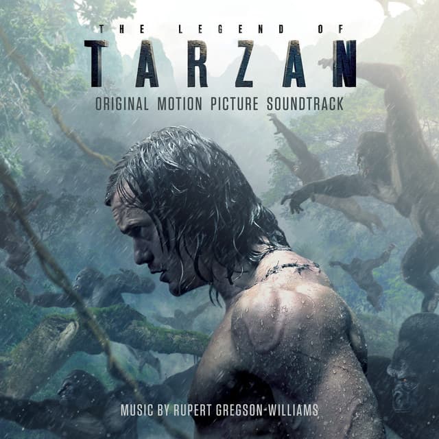 The Legend Of Tarzan - Rupert Gregson-Williams