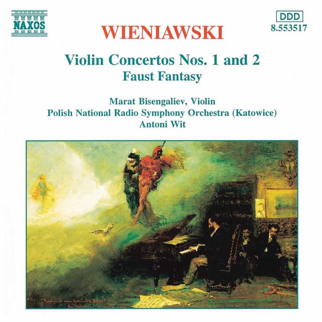Wieniawski: Violin Concertos Nos. 1 and 2 / Faust Fantasy - Henryk Wieniawski