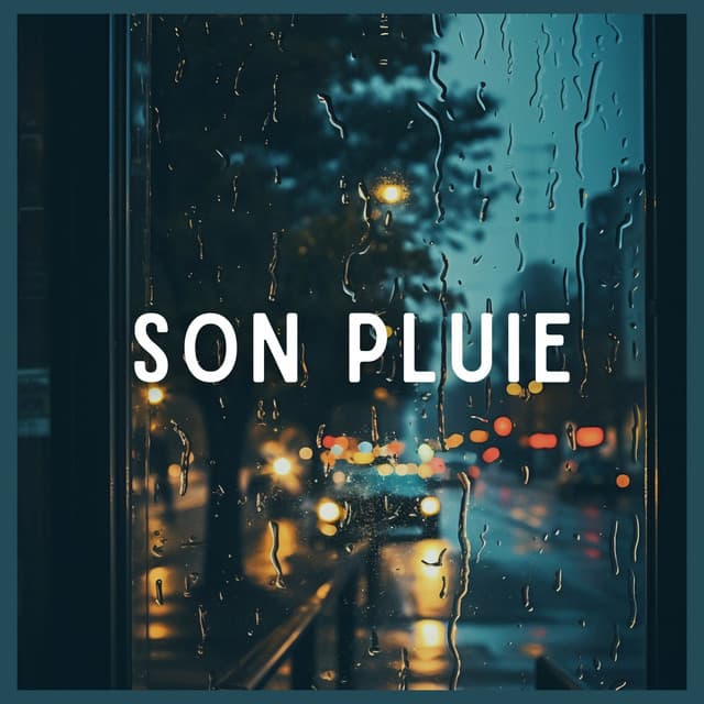 Son pluie - Sons De Pluie
