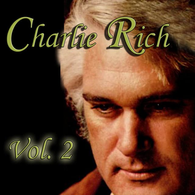 Charlie Rich, Vol. 2 - Charlie Rich