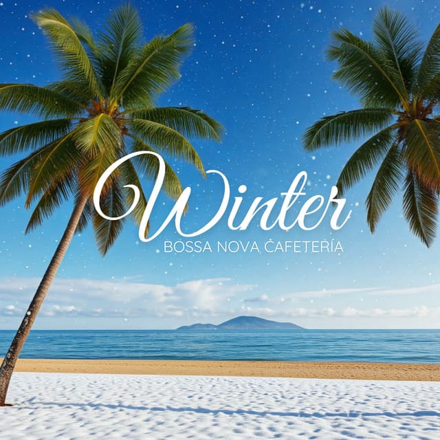 Winter Bossa Nova Cafetería - Bossa Nova Lounge Club