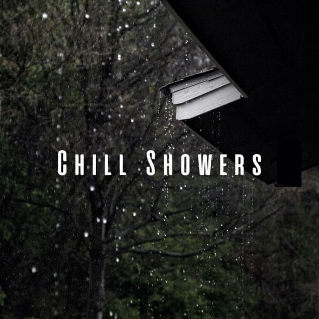 Chill Showers: Massage Serenade with Rain and Chill Music - Ricky Rainsound