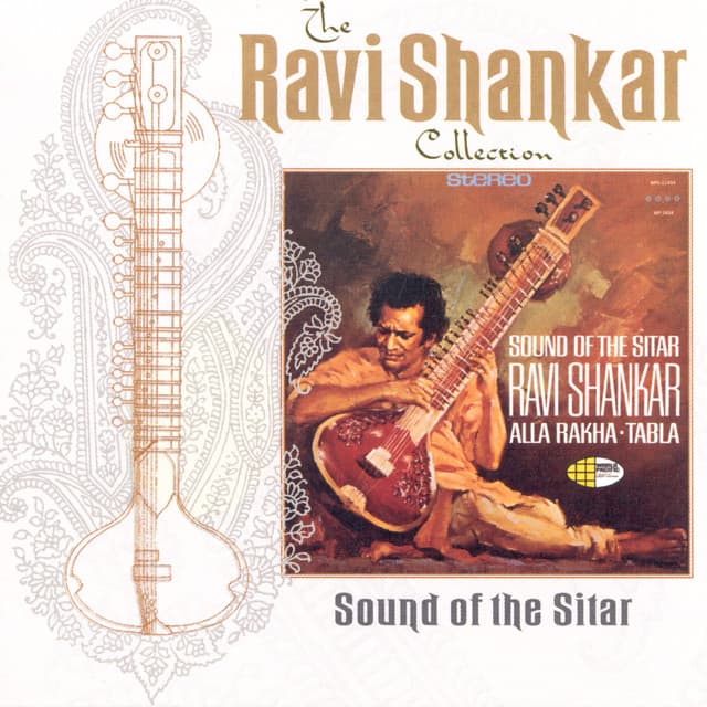 The Ravi Shankar Collection: Sound Of The Sitar - Ravi Shankar
