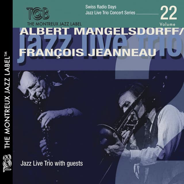 Swiss Radio Days Jazz Series, Vol. 22 - Jazz Live Trio