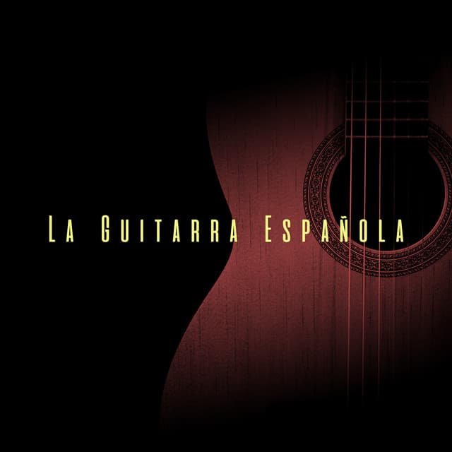 La Guitarra Española - Spanish Guitar