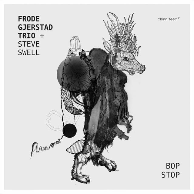 Bop Stop - Frode Gjerstad Trio