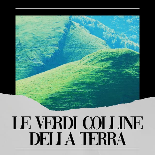 Le Verdi Colline Della Terra - Suoni Naturali