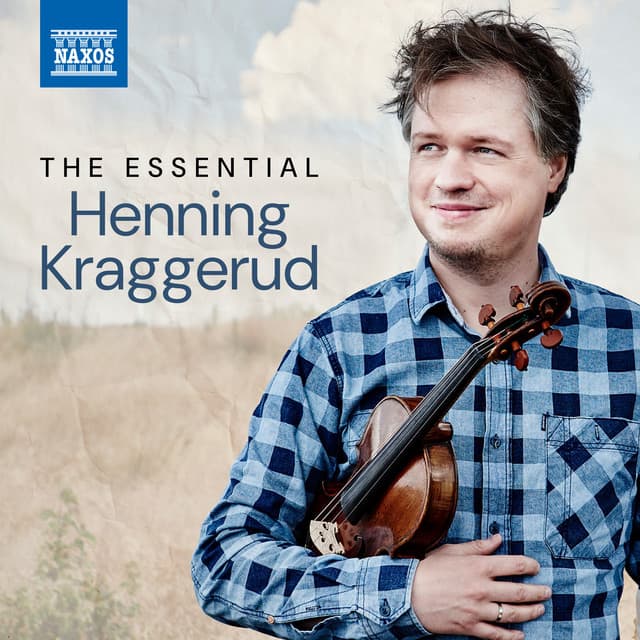 The Essential Henning Kraggerud - Henning Kraggerud