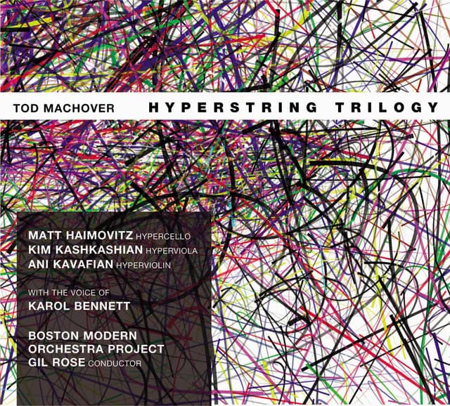 Machover: Hyperstring Trilogy - Tod Machover