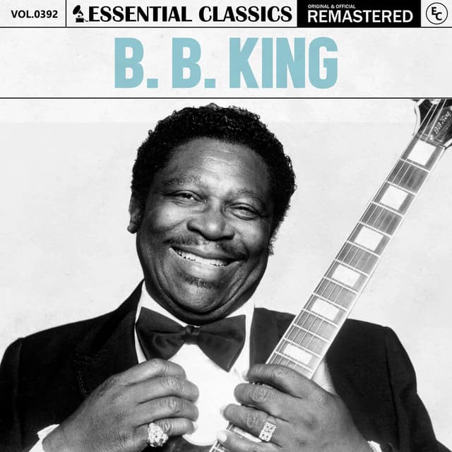 Essential Classics, Vol. 392: B. B. King - B.B. King
