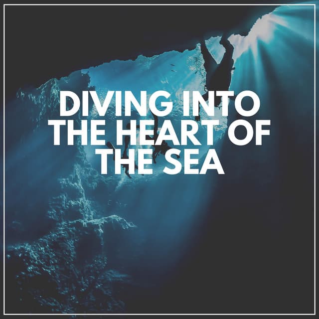 Diving into the Heart of the Sea - Coast to Coast Recordings