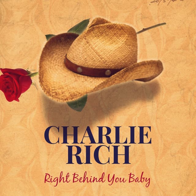 Right Behind You Baby - Charlie Rich