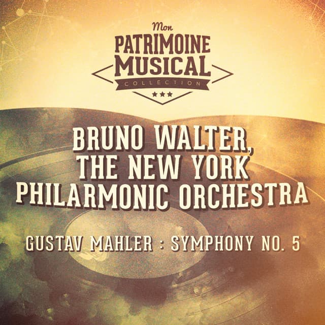 Gustav Mahler : Symphony No. 5 - Bruno Walter