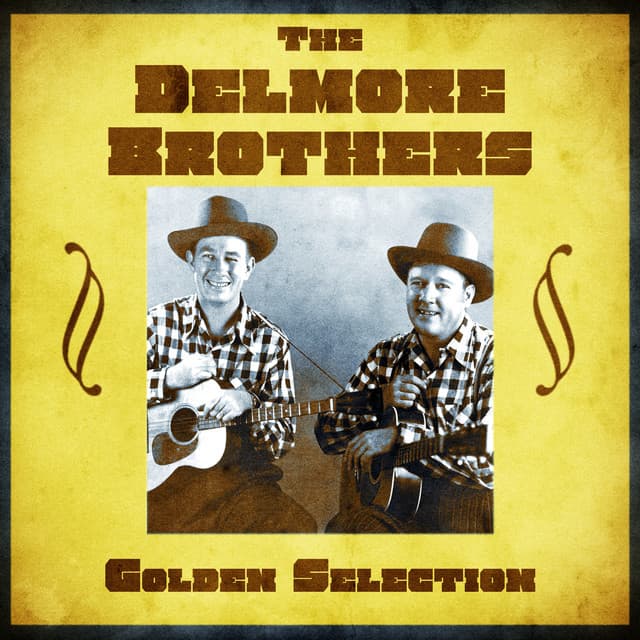 Golden Selection - The Delmore Brothers