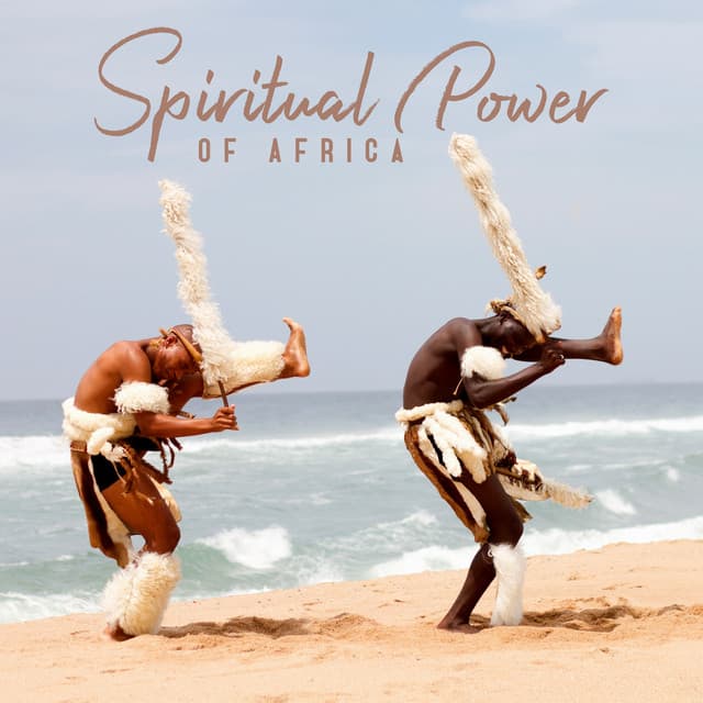 Spiritual Power of Africa: Drums of African Tribes, Sun Salutation RItuals, Native African Dance Music - African Music Drums Collection