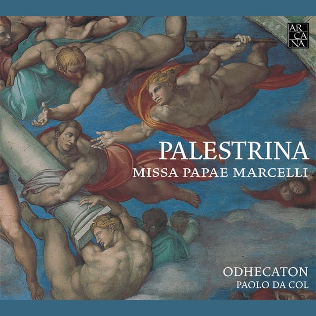 Palestrina: Missa Papae Marcelli - Giovanni Pierluigi da Palestrina