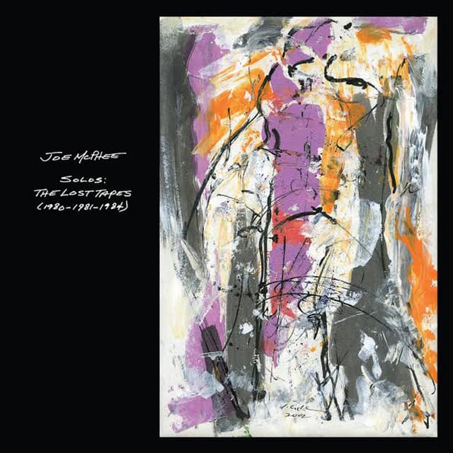 Solo : The Lost Tapes - Joe Mcphee