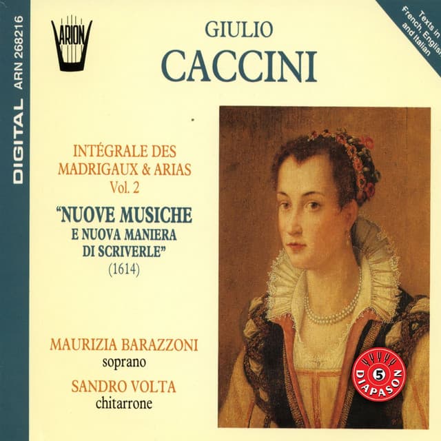 Caccini - Intégrale des madrigaux & arias, vol. 2 : Nuove musiche e nuova maniera di scriverle - Giulio Caccini