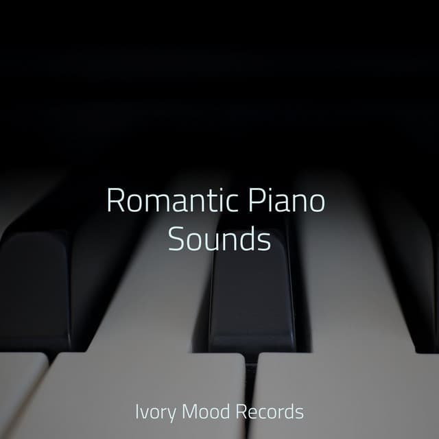 Romantic Piano Sounds - Ivory Mood