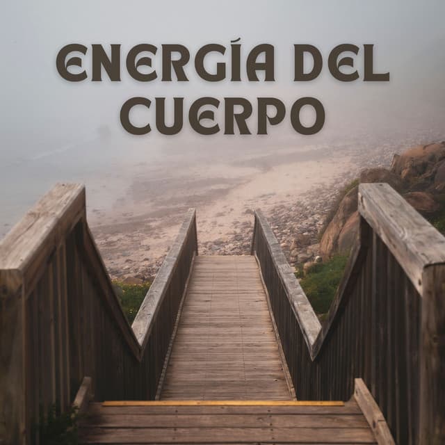Energía Del Cuerpo - Música para Desayuno