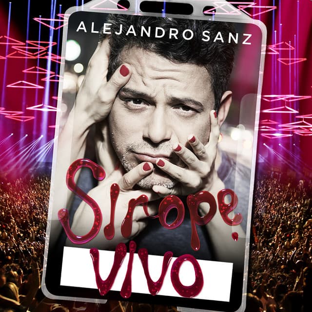 Sirope Vivo - Alejandro Sanz