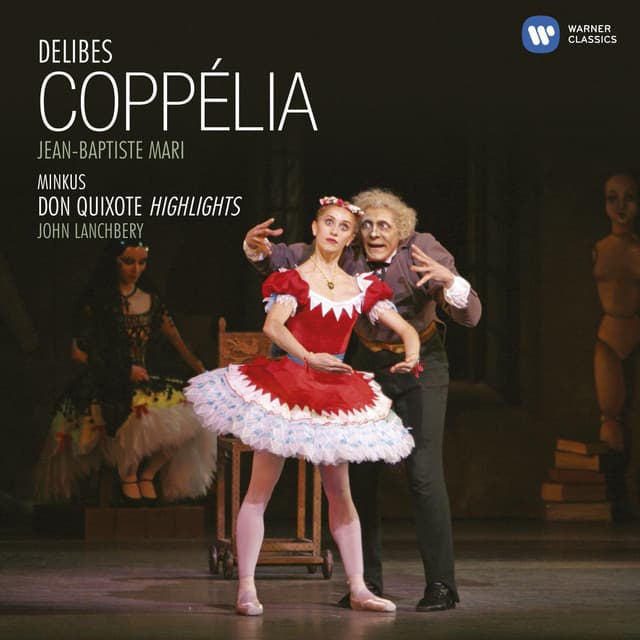 Delibes: Coppélia - Jean-Baptiste Mari