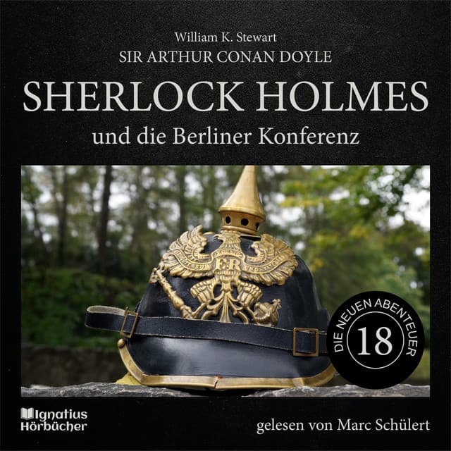 Sherlock Holmes und die Berliner Konferenz - Sherlock Holmes - Die neuen Abenteuer
