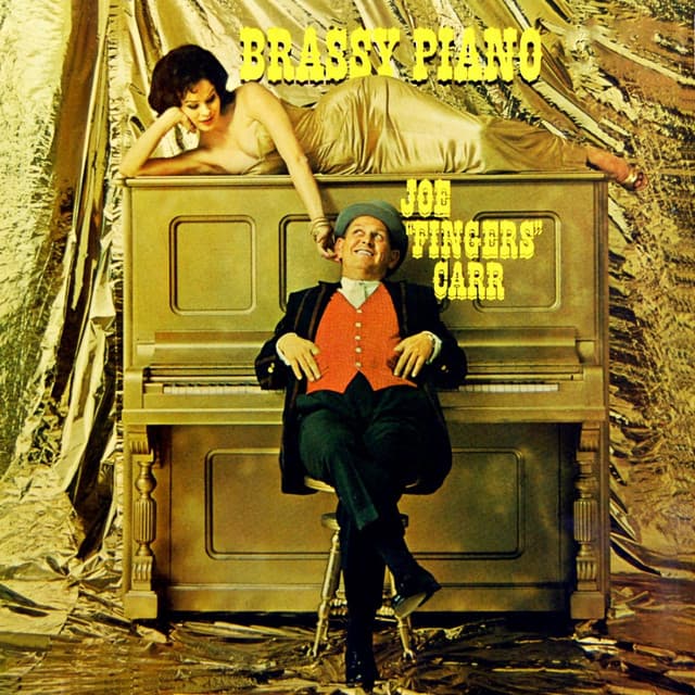 Brassy Piano - Joe "Fingers" Carr