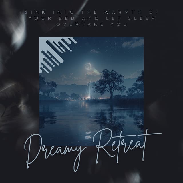 Sink Into the Warmth of Your Bed and Let Sleep Overtake You - Dreamy Retreat