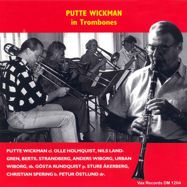 Putte Wickman in Trombones - Putte Wickman