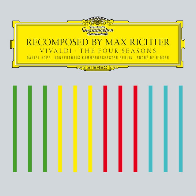 Recomposed By Max Richter: Vivaldi, The Four Seasons - Max Richter