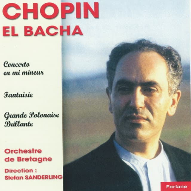 Frédéric Chopin : Œuvres pour piano et orchestre - Frédéric Chopin