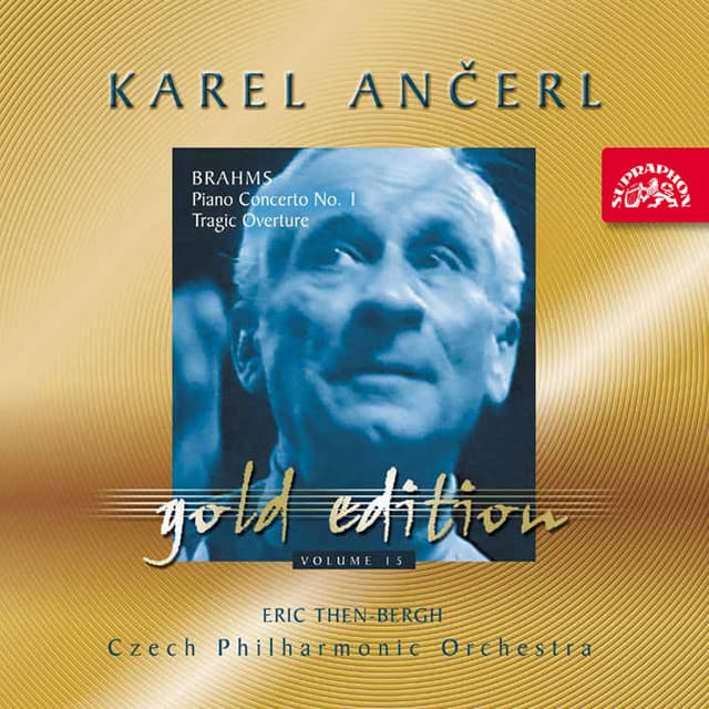 Ančerl Gold Edition 15. Brahms: Piano Concerto No. 1, Tragic Overture - Johannes Brahms