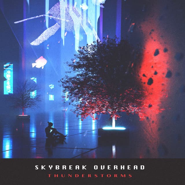 Skybreak Overhead - Thunderstorms