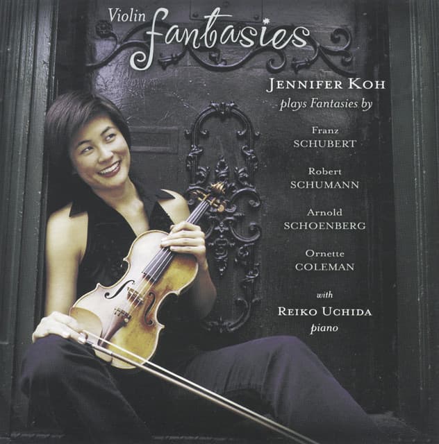Schubert / Schumann / Schoenberg / Coleman: Violin Fantasies - Jennifer Koh