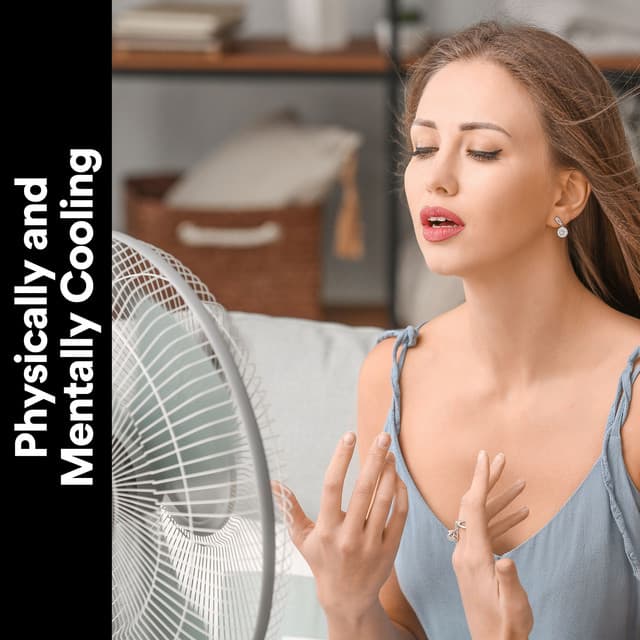 Physically and Mentally Cooling - Fan Noises for Sleep