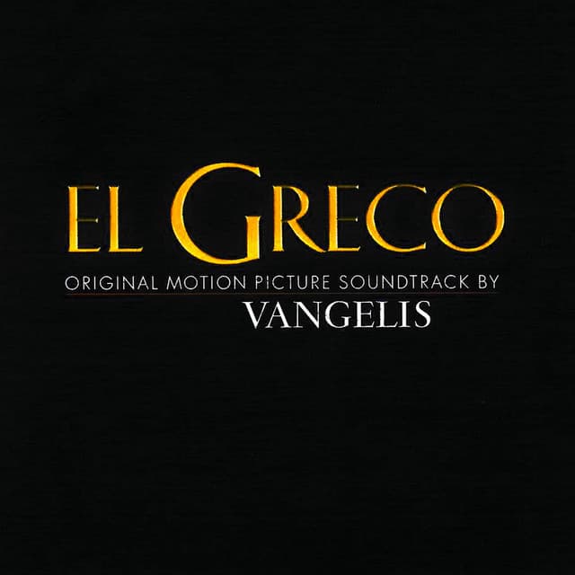 El Greco - Original Motion Picture Soundtrack By Vangelis - Vangelis