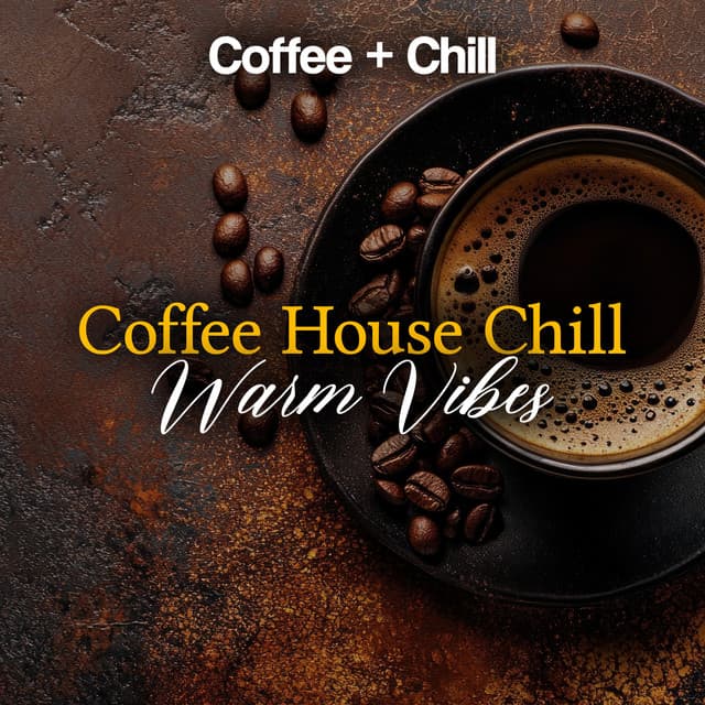 Coffee + Chill