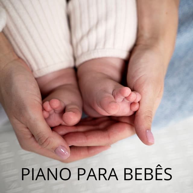 Melodias Tranquilas: Canções de Ninar ao Piano para Bebês - Canções de Ninar Bebê Clube