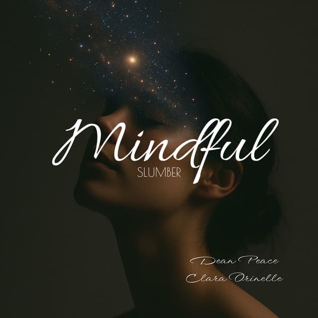 Mindful Slumber - Clara Orinelle