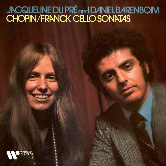 Chopin & Franck: Cello Sonatas - Jacqueline du Pré