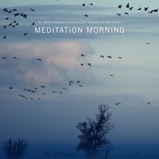 Meditation Morning - Dr. John Douglas