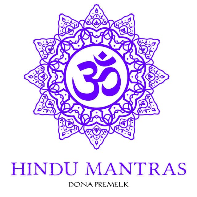 Hindu Mantras - Dona Premelk
