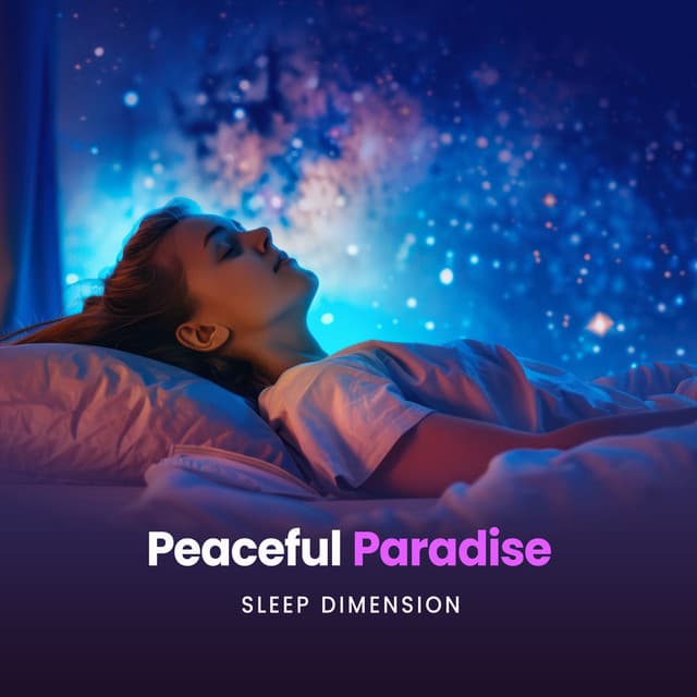 Peaceful Paradise - Sleep Dimension