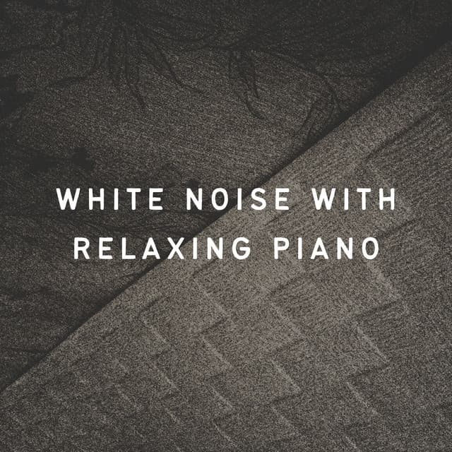White Noise with Relaxing Piano - Loopable Radiance