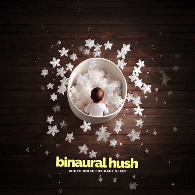 Binaural Hush - White Noise For Baby Sleep