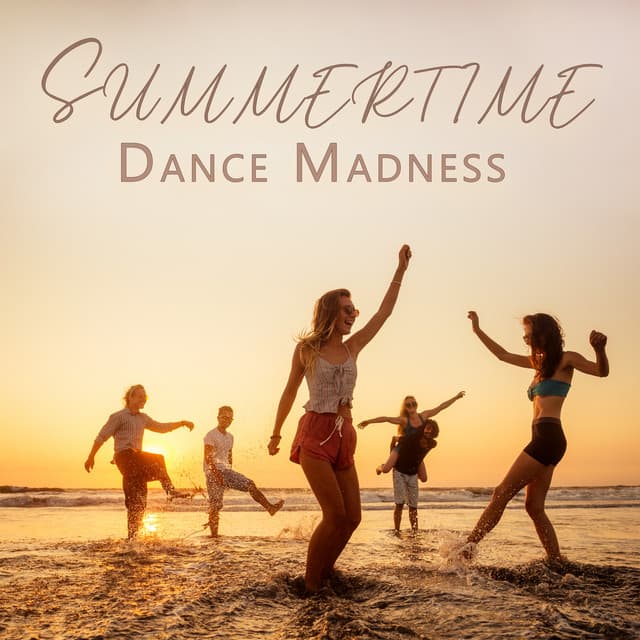 Summertime Dance Madness: Dance All Night, Deep House Music Set - Dance Hits 2015