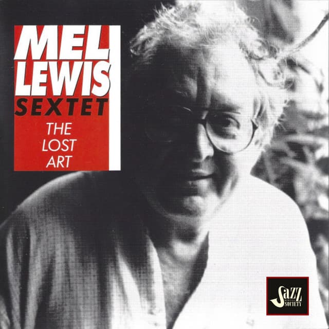 The Lost Art - Mel Lewis
