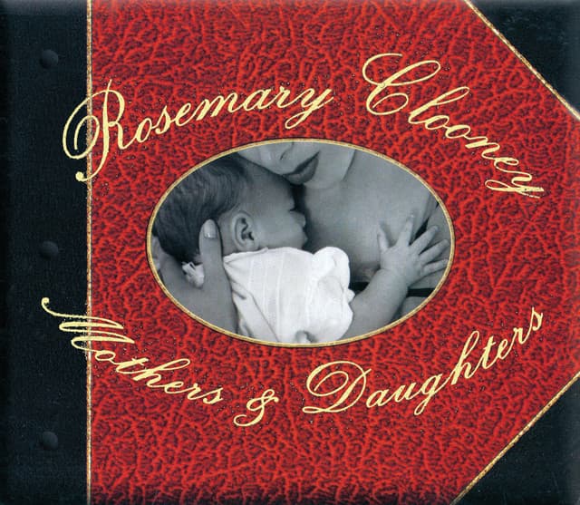 Mothers & Daughters - Rosemary Clooney