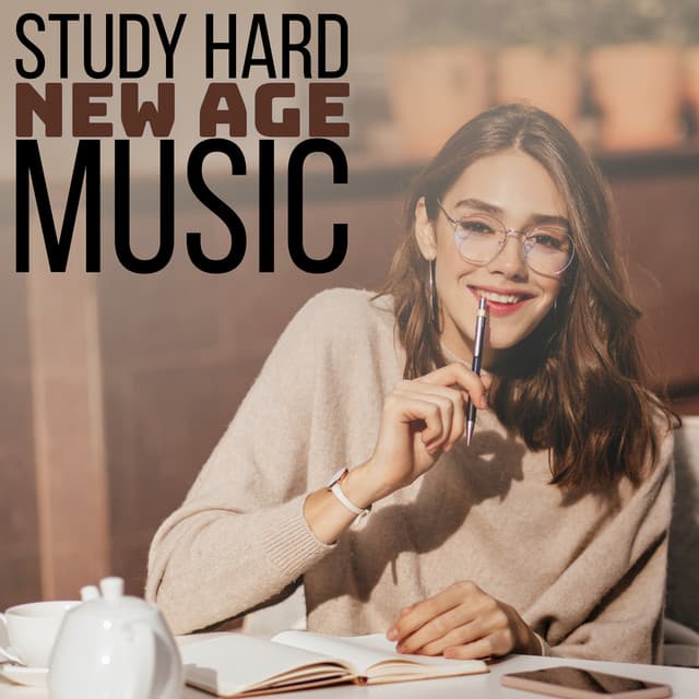 Study Hard New Age Music: Relaxation to Keep You Focused, Happy and Motivated - Study Therapy Specialists